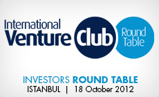 IVC Venture Investor Round Table Istanbul